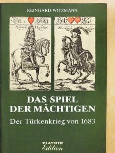 Reingard Witzmann - Das Spiel der Mächtigen [antikvár]
