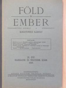 Bartucz Lajos - Föld és Ember 1929/3-4. [antikvár]