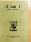 Fodorné Nagy Sarolta - Hittan 1. (dedikált példány) [antikvár]