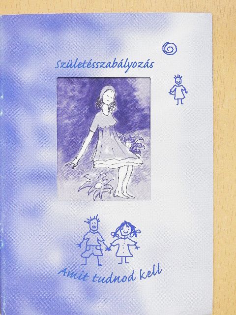 Születésszabályozás - Amit tudnod kell [antikvár]
