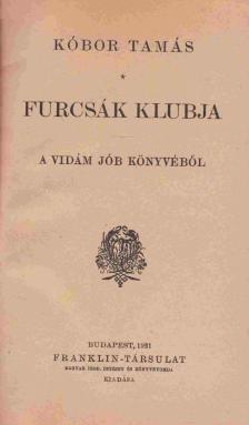 KÓBOR TAMÁS - Furcsák klubja [antikvár]