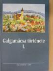 Cser István - Galgamácsa története I. [antikvár]