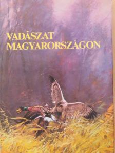 Ballagó László - Vadászat Magyarországon [antikvár]
