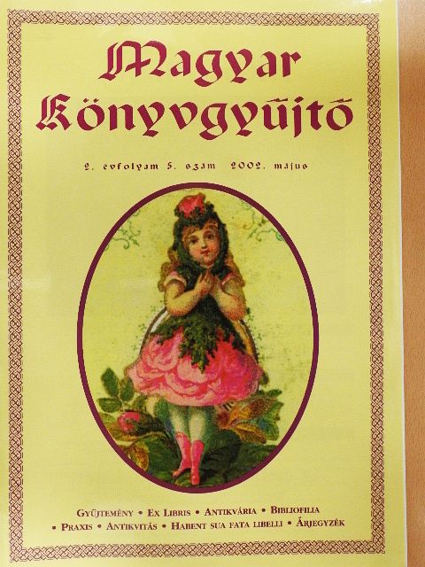 Alánt Andrea - Magyar könyvgyűjtő 2002. május [antikvár]