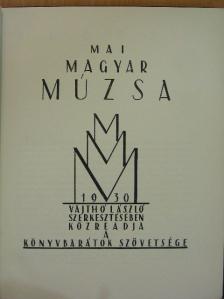 Agyagfalvi Hegyi István - Mai Magyar Múzsa 1930 [antikvár]