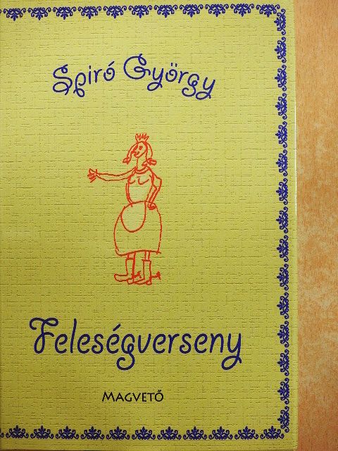Spiró György - Feleségverseny [antikvár]