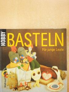 Waltraud Tenner - Hobby Basteln [antikvár]