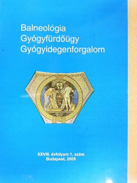 Dr. Brassai Attila - Balneológia - Gyógyfürdőügy - Gyógyidegenforgalom 2009/1. [antikvár]