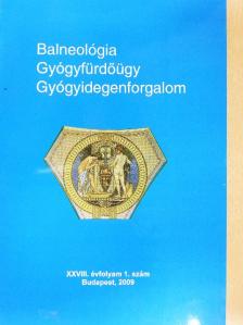 Dr. Brassai Attila - Balneológia - Gyógyfürdőügy - Gyógyidegenforgalom 2009/1. [antikvár]