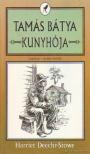 BEECHER-STOWE, HARRIET - Tamás bátya kunyhója [antikvár]