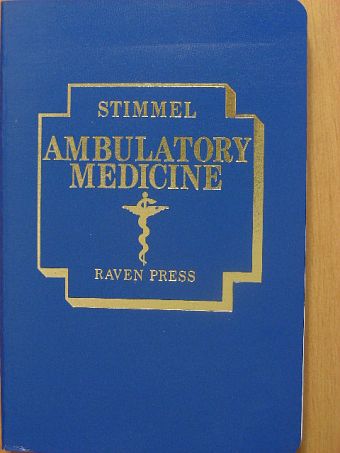 Barry Stimmel - Ambulatory Medicine [antikvár]