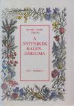 HAVRIL ERZSÉBET - SZABÓ ÉVA - TARNAY MÁRTA - A Nyitnikék kalendáriuma [antikvár]