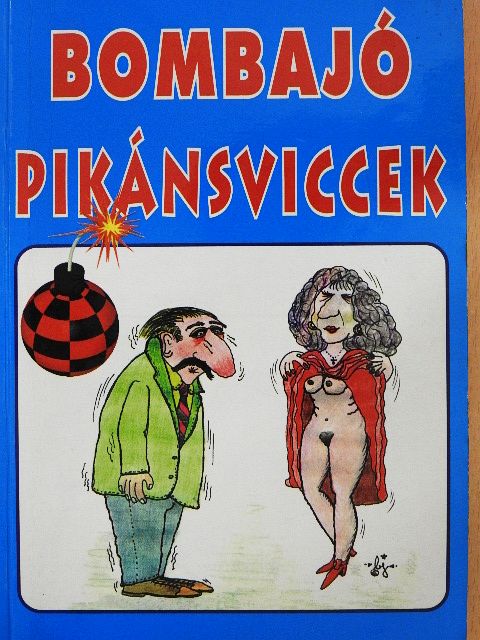 Bombajó pikánsviccek [antikvár]
