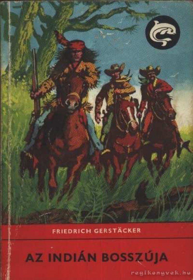 FRIEDRICH GERSTACKER - Az indián bosszúja [antikvár]