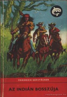 FRIEDRICH GERSTACKER - Az indián bosszúja [antikvár]