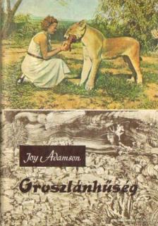 Joy Adamson - Oroszlánhűség [antikvár]
