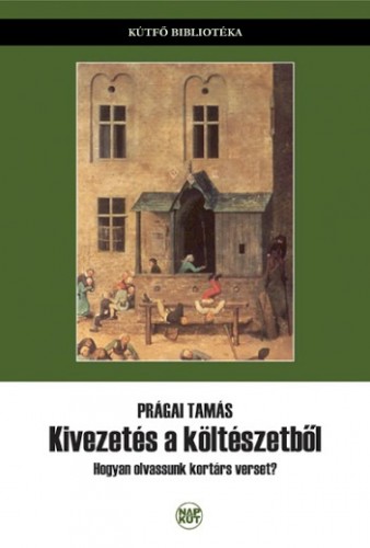 Prágai Tamás - Kivezetés a költészetből [eKönyv: epub, mobi, pdf]