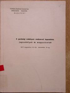 A gazdasági szabályozó rendszerrel kapcsolatos jogszabályok és magyarázatok [antikvár]