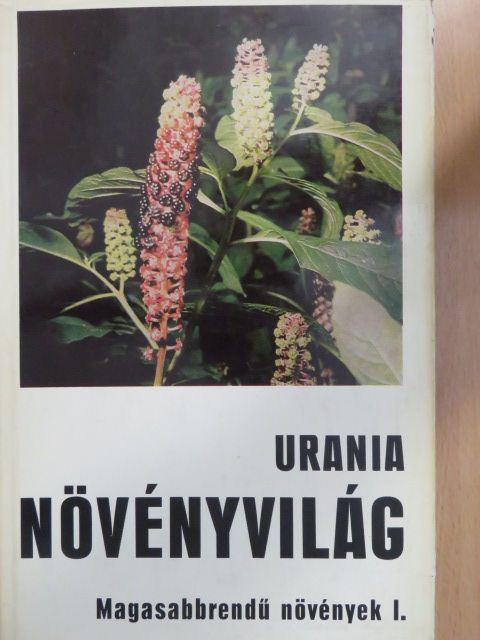 Dr. Franz Fukarek - Urania Növényvilág - Magasabbrendű növények I. [antikvár]