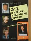 Hada Renáta - 3:1 a szólásszabadság javára [antikvár]