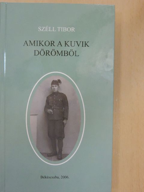 Széll Tibor - Amikor a kuvik dörömböl [antikvár]