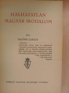Vajthó László - Halhatatlan magyar irodalom [antikvár]