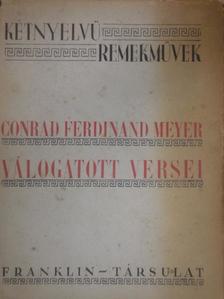 Conrad Ferdinand Meyer - Conrad Ferdinand Meyer válogatott versei [antikvár]