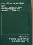 Mezőgazdasági és élelmezésügyi minisztérium 1968. évi főbb kutatási eredményei [antikvár]