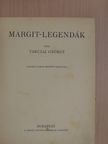 Tarczai György - Margit-legendák [antikvár]