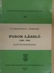 H. Temesvári Ágota - Fodor László élete és munkássága [antikvár]