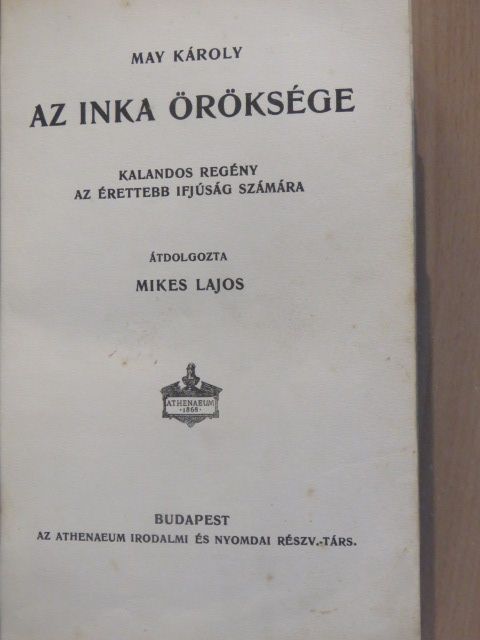 Karl May - Az inka öröksége [antikvár]