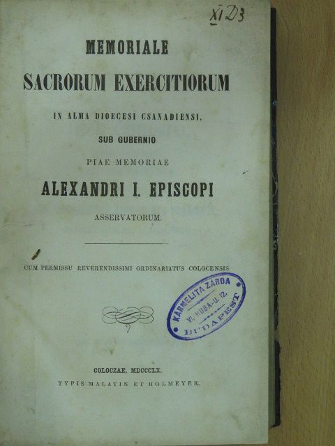 Franciscus Szaniszló - Memoriale sacrorum exercitiorum/Manuale sacerdotum in sacra solitudine, seu meditationes, considerationes, instructiones etc. [antikvár]