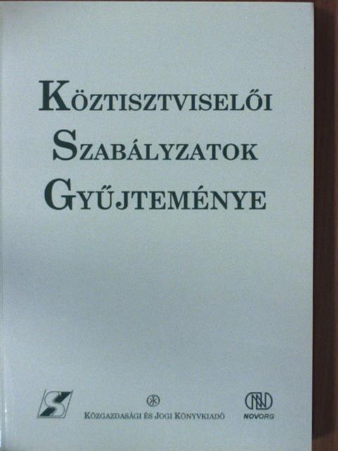 Dr. Dudás Ferenc - Köztisztviselői szabályzatok gyűjteménye [antikvár]