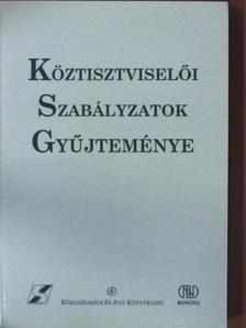Dr. Dudás Ferenc - Köztisztviselői szabályzatok gyűjteménye [antikvár]