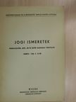Jogi ismeretek [antikvár]