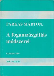 Farkas Márton - A fogamzásgátlás módszerei [antikvár]