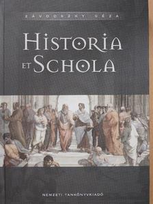 Závodszky Géza - Historia et Schola [antikvár]