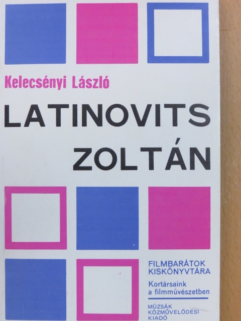 Kelecsényi László - Latinovits Zoltán [antikvár]