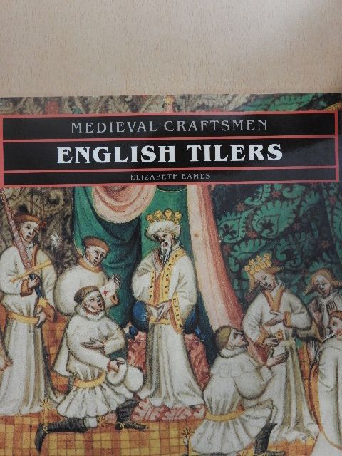 Elizabeth Eames - English tilers [antikvár]