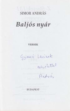 SIMOR ANDRÁS - Baljós nyár (dedikált) [antikvár]
