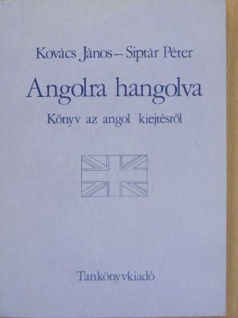 Kovács János - Angolra hangolva [antikvár]