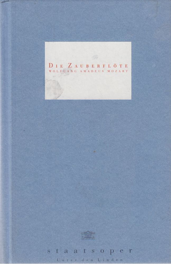 Mozart, Wolfgang Amadeus, Emanuel Schikaneder, Walter Rösler - Die Zauberflöte [antikvár]