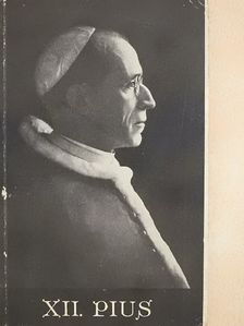 Früchtl Ede - XII. Pius pápa [antikvár]