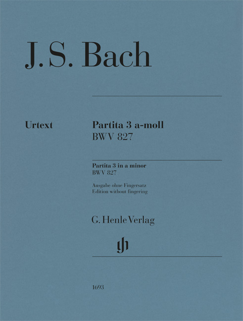 J. S. Bach - PARTITA 3 a-MOLL BWV 827, AUSGABE OHNE FINGERSATZ