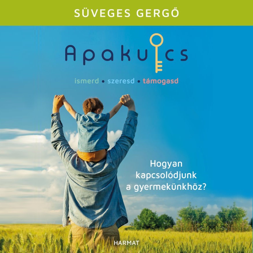 Süveges Gergő - Apakulcs [eHangoskönyv]