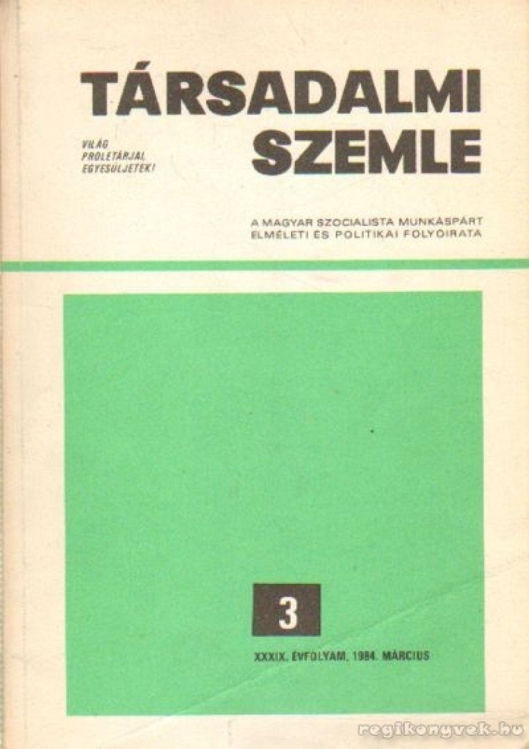 Benke Valéria - Társadalmi szemle 1984. március 3. [antikvár]