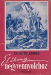Németh Andor - Előhang negyvennyolchoz [antikvár]
