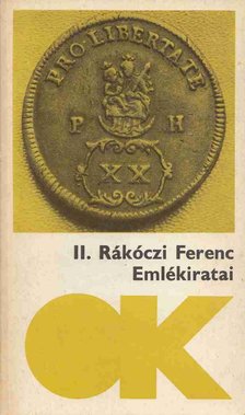 II. Rákóczi Ferenc - II. Rákóczi Ferenc emlékiratai [antikvár]