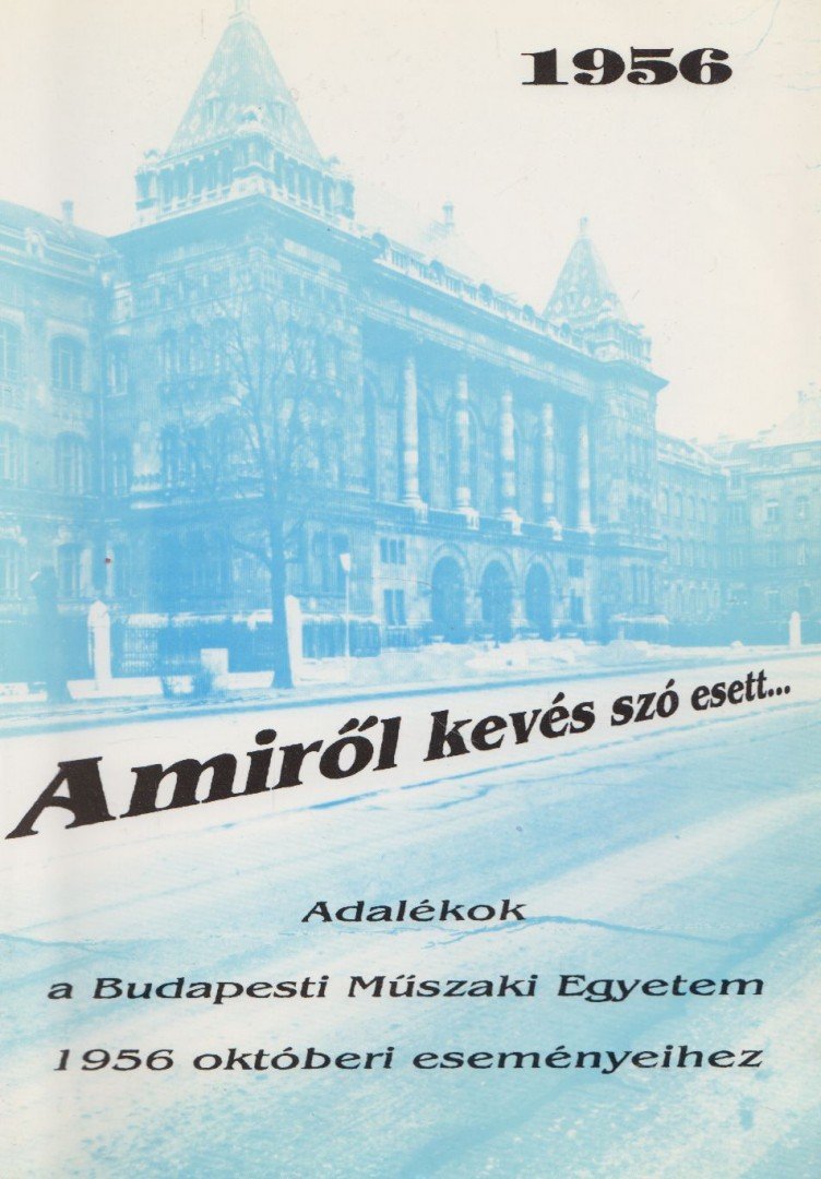 Pogány Mária - Amiről kevés szó esett... [antikvár]