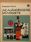 Sanda Faur - Az ajándékozás művészete [antikvár]